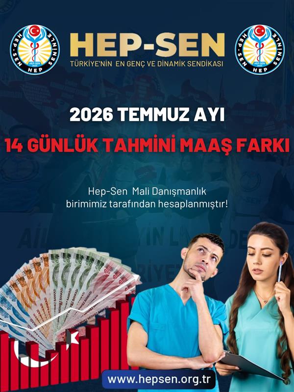 2026 Temmuz Ayı 14 Günlük Tahmini Maaş Farkı